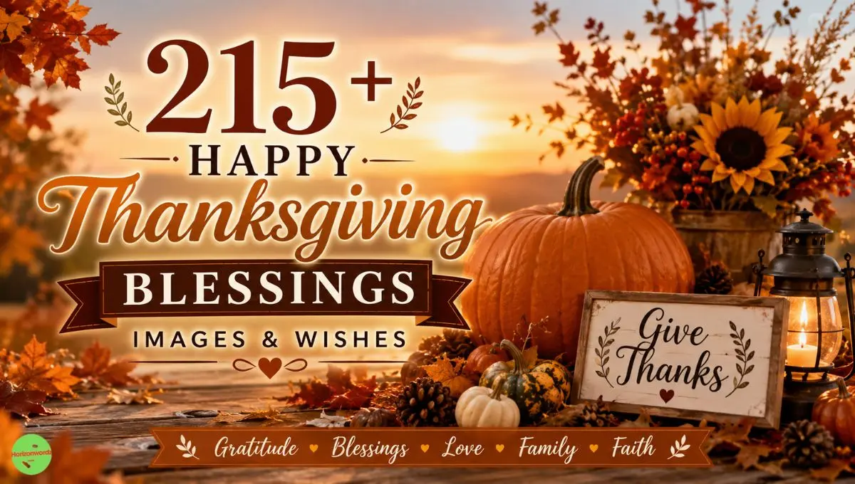 215+ Happy Thanksgiving Blessings Images & Wishes