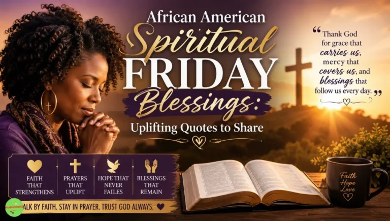 African American Spiritual Friday Blessings: Uplifting Quotes to Share