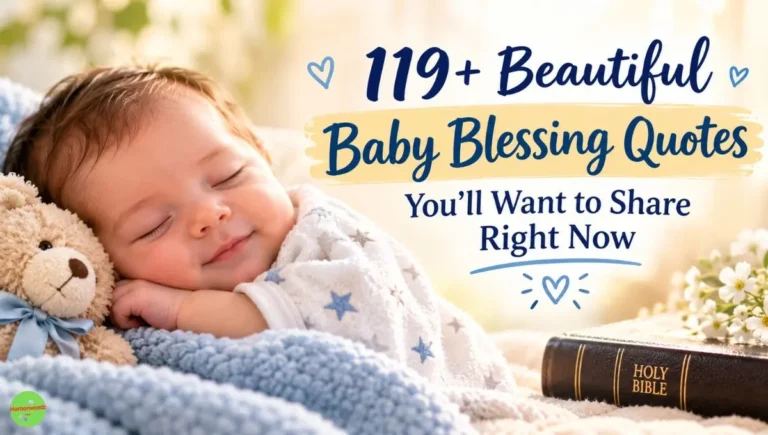 119+ Beautiful Baby Blessing Quotes You'll Want to Share Right Now