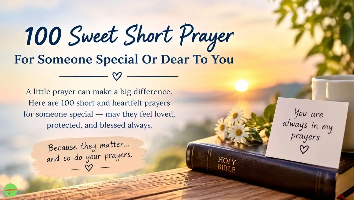 100 Sweet Short Prayer For Someone Special Or Dear To You