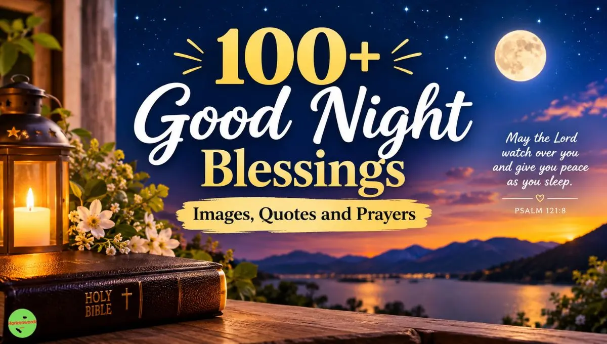 100+ Good Night Blessings Images, Quotes and Prayers