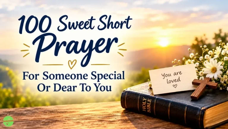 100 Sweet Short Prayer For Someone Special Or Dear To You