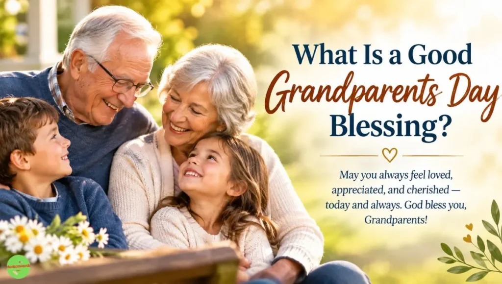 What Is a Good Grandparents Day Blessing?