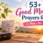 53+ Good Morning Prayers For Her To Make Her Smile