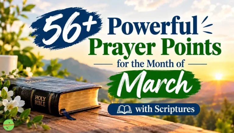 56+ Powerful Prayer Points for the Month of March with Scriptures