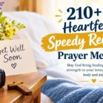 210+ Heartfelt Speedy Recovery Prayer Messages