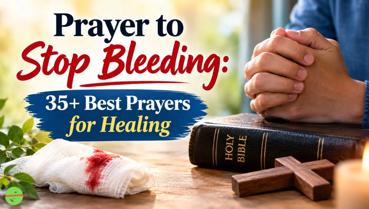 Prayer to Stop Bleeding: 35+ Best Prayers for Healing